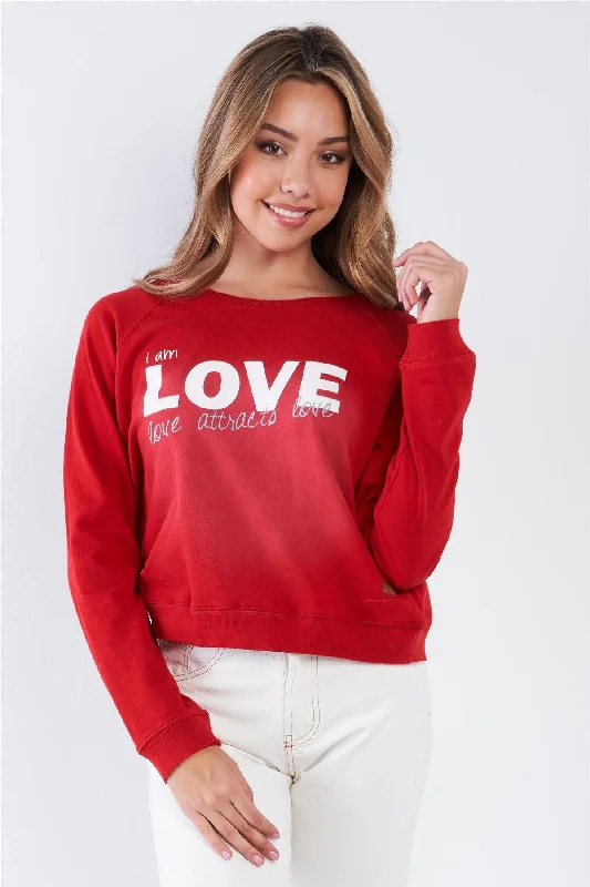 Samba Red "I Am Love, Love Attracts Love" Long Sleeve Crew Neck Top